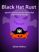 Black Hat Rust @C2Book_News @library_Sec.pdf